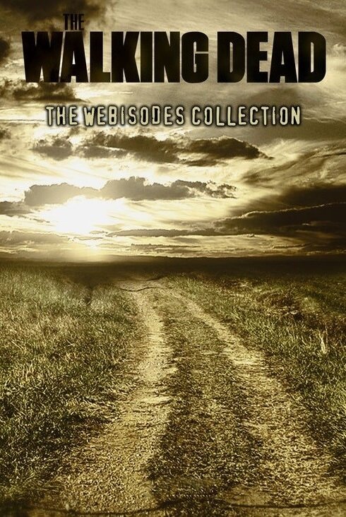 Ходячие мертвецы: Вэб-эпизоды (1 сезон)