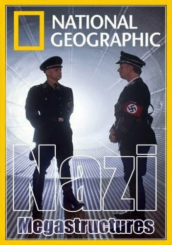 Суперсооружения Третьего рейха (1-5 сезон)